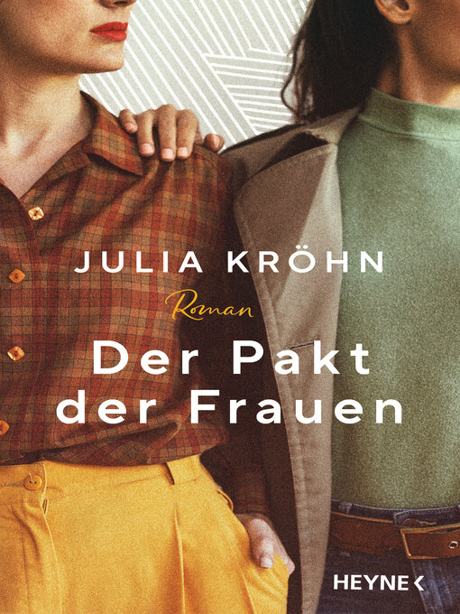 Titeldetails für Der Pakt der Frauen nach Julia Kröhn - Warteliste